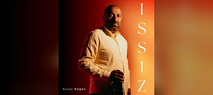 آلبوم آیتاچ دوغان Issiz