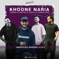 Morteza Shokri Khoone Naria ( Remix ) 