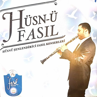 حسنو شنلندریجی  Hüsn ü Fasıl