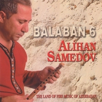 علیخان صمداف - بالابان 6 Alihan Samedov - Balaban, Vol.6