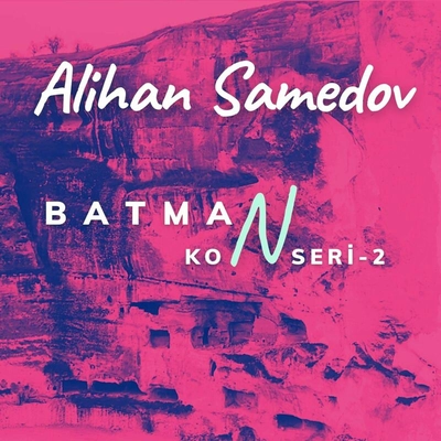 علیخان صمداف - کنسرت بتمن 2 Alihan Samedov - Batman konseri-2