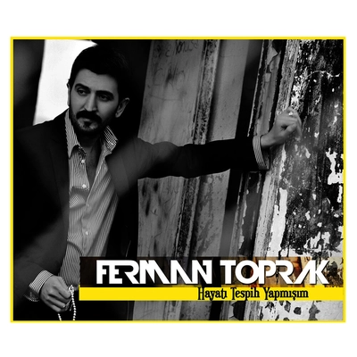 آلبوم فرمان توپراک - Hayatı Tespih Yapmışım