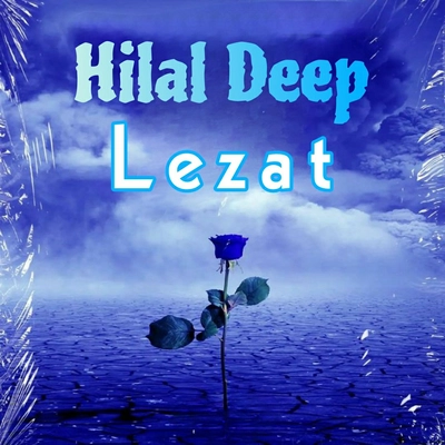 هیلال دیپ - لذت ( بی کلام )