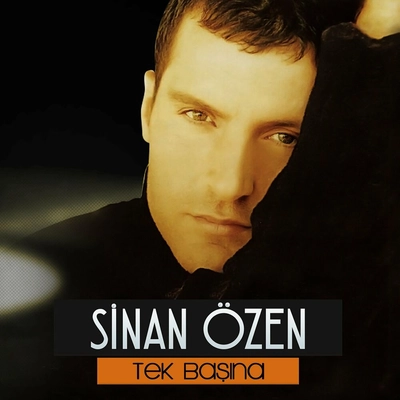 آلبوم سینان اوزن - Tek Başına