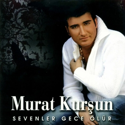 آلبوم مورات کورشون - Sevenler Gece Olur