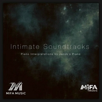 Intimate Soundtracks: Piano Interpretations by Jacob's Piano