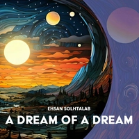 احسان صلح طلب  رویای یک رویا