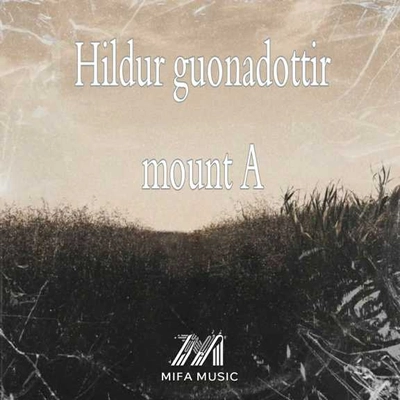آلبوم هیلدور گوندوتیر Mount A