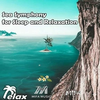 Sea Symphony for Sleep and Relaxation