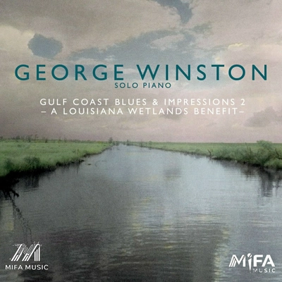 آلبوم جورج وینستون Gulf Coast Blues & Impressions 2 A Louisiana Wetlands Benefit