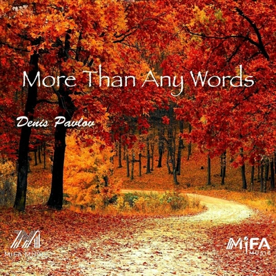 آلبوم دنیس پاولوف More Than Any words