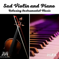 Sad violin and Piano Relaxing