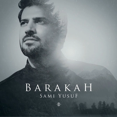 آلبوم سامی یوسف Barakah ( Deluxe)