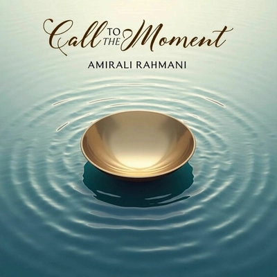 امیرعلی رحمانی دعوت به لحظه