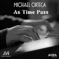 مایکل اورتگا As Time Pass