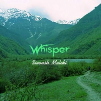 سیاوش ملکی Whisper