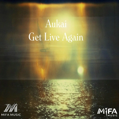 آکاوی  Get To Live Again