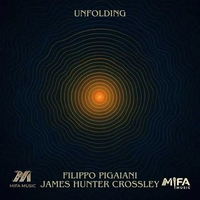 فیلیپو پیگانیا و جیمز هانتر کراسلی  Unfolding