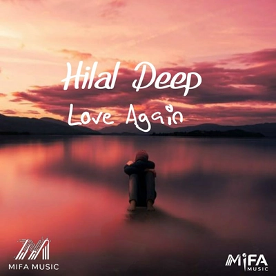 هیلال دیپ دوباره عاشق شدن