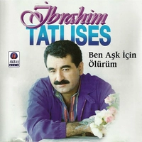 آلبوم ابراهیم تاتلیس Ben Ask Icin Olurum
