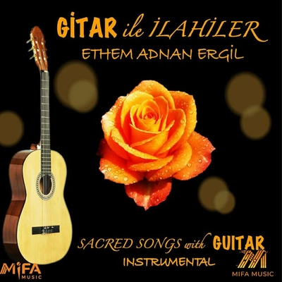 آلبوم اتهم عدنان ارگیل Gitar Ile Ilahiler (Instrumental)