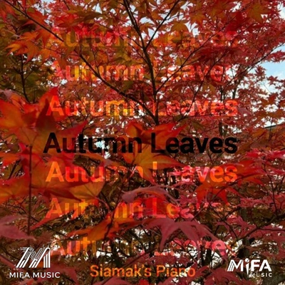 سیامک پیانو Autumn Leaves