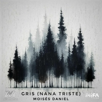 آلبوم موئیسس دنیل Gris ( Nana Triste )