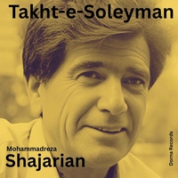 محمد رضا شجریان تخت سلیمان