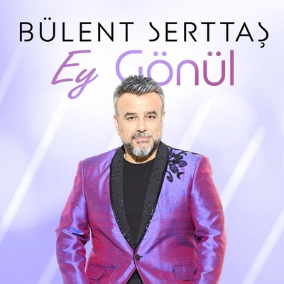 بولنت سرتاش Ey Gonul