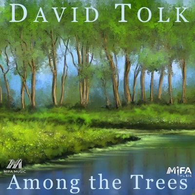 دیوید تولک Among the Trees