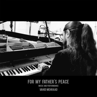وحید مهراد برای آرامش پدرم