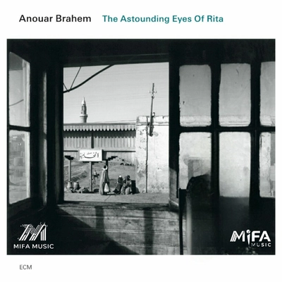آلبوم انور براهم The Astounding Eyes Of Rita