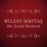 آلبوم بولنت سرتاش Gurbette Omrum Gececek