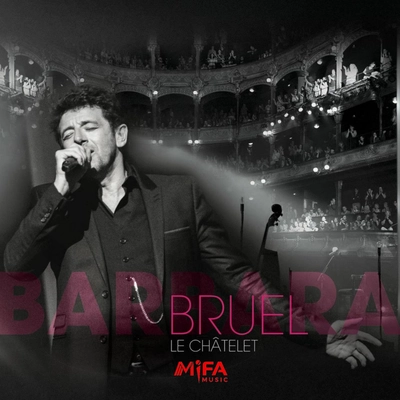 آلبوم پاتریک بروئل Bruel Barbara - Le Chatelet ( Live