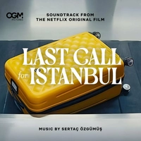Last Call For Istanbul
