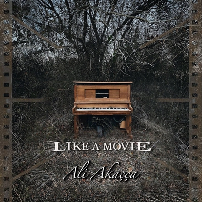 آلبوم علی آکاچا Like A Movie
