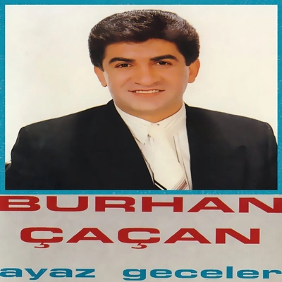 آلبوم بورهان چاچان Ayaz Geceler