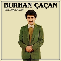 آلبوم بورهان چاچان Deh Deyin Kizlar