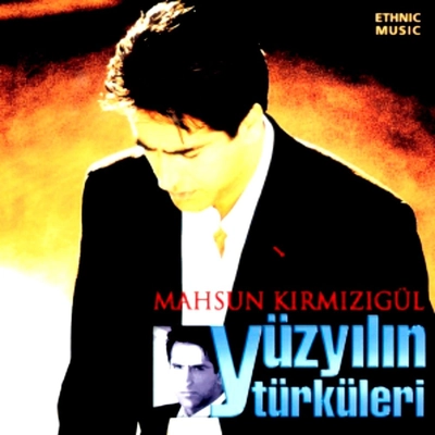 آلبوم ماهسون کیرمیزی گول Yuzyilin Turkuleri