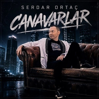 سردار اورتاچ  Canavarlar