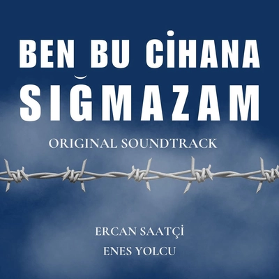 آلبوم ارکان ساعتچی Ben Bu Cihana Sigmazam