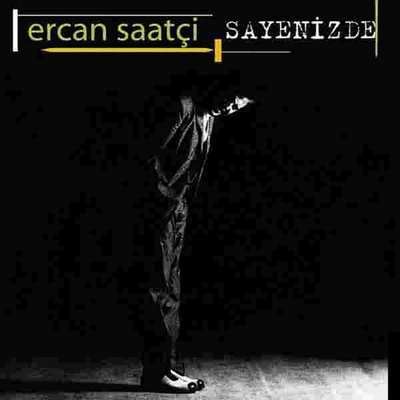 آلبوم ارکان ساعتچی Sayenizde
