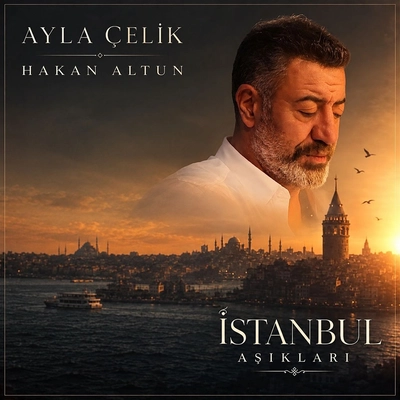 هاکان آلتون و آیلا چلیک  İstanbul Asiklari
