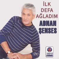 آلبوم عدنان شنسس Ilk Defa Agladim