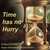 ولفانگ اهمر Time has no hurry